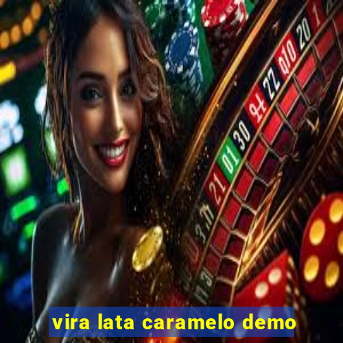 vira lata caramelo demo